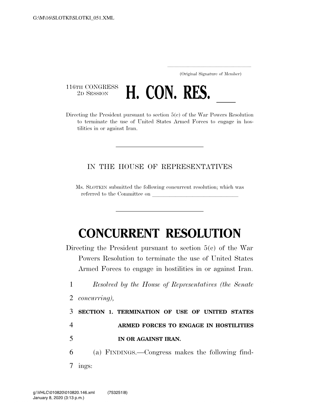 War Powers Resolution to Terminate the Use of United States Armed Forces to Engage in Hos- Tilities in Or Against Iran