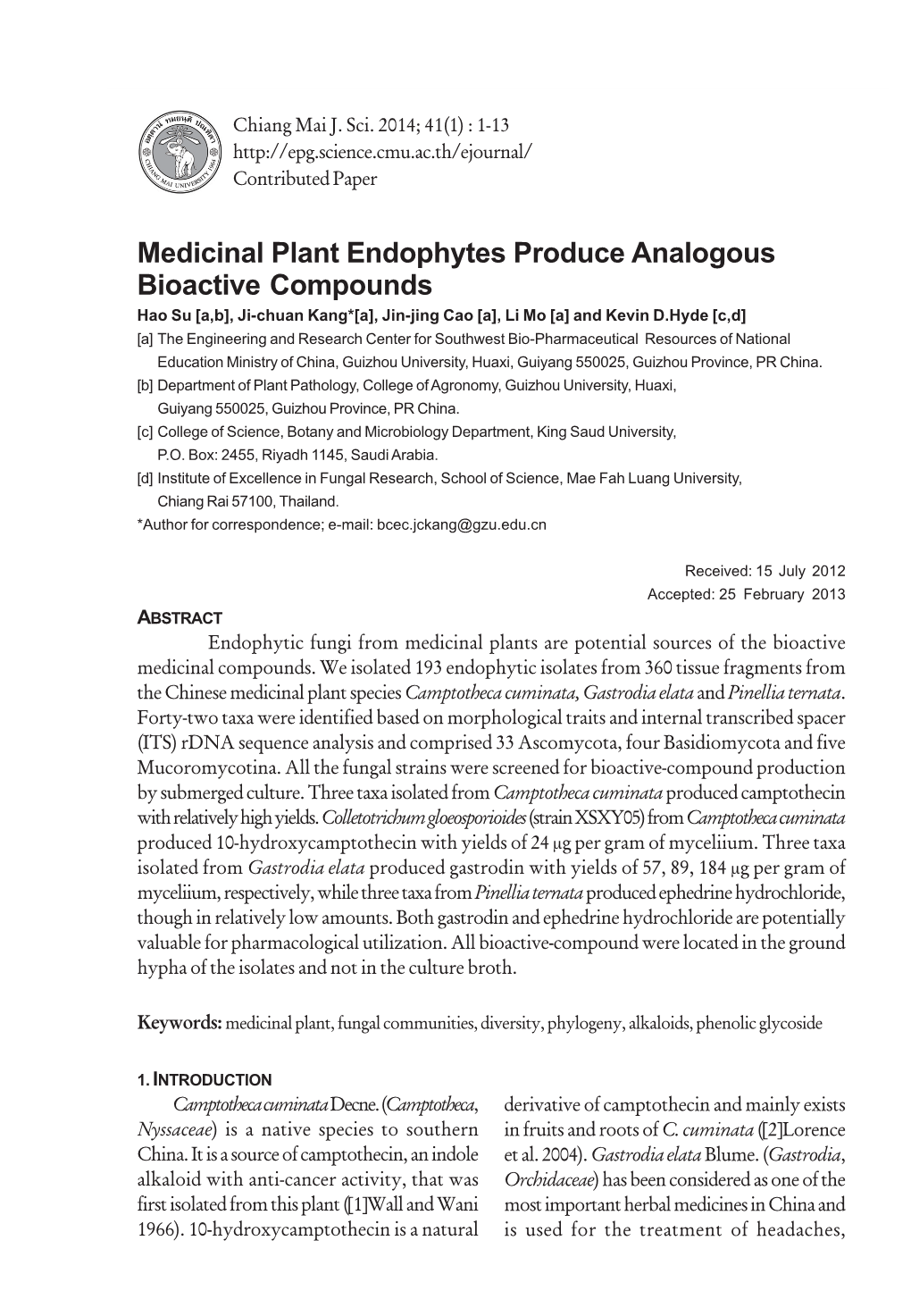 Medicinal Plant Endophytes Produce Analogous Bioactive Compounds