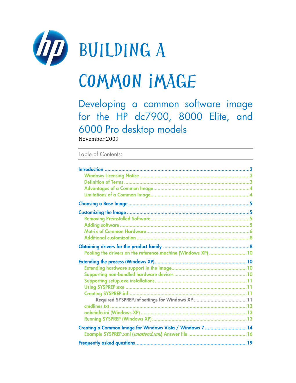 Developing a Common Software Image for the HP Dc7900, 8000 Elite, and 6000 Pro Desktop Models November 2009