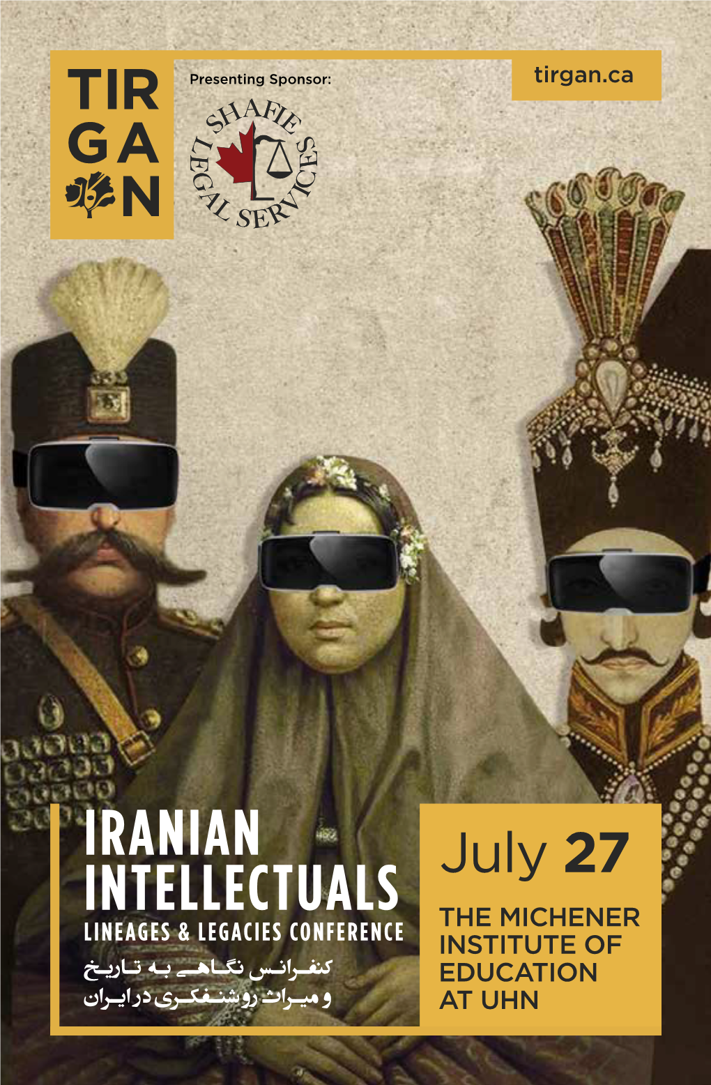 Iranian Intellectuals, Lineages & Legacies 1 Welcome Message by the Tirgan 2019 Ceo