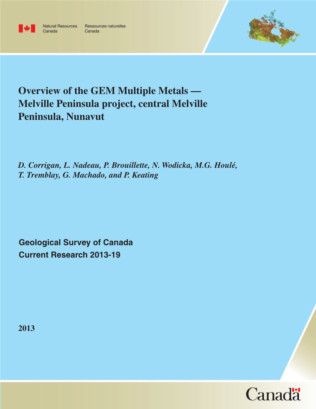Overview of the GEM Multiple Metals — Melville Peninsula Project, Central Melville Peninsula, Nunavut