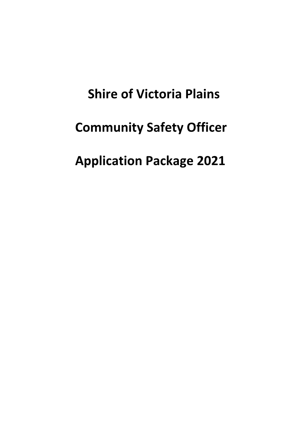 Shire of Victoria Plains Community Safety Officer Application