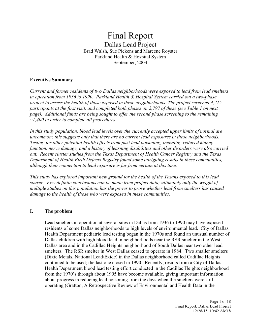 Final Report Dallas Lead Project Brad Walsh, Sue Pickens and Marcene Royster Parkland Health & Hospital System September, 2003