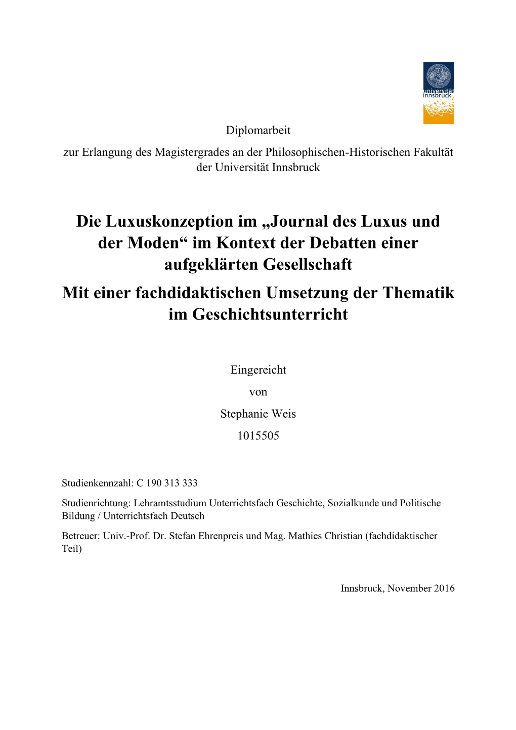 Journal Des Luxus Und Der Moden“ Im Kontext Der Debatten Einer Aufgeklärten Gesellschaft Mit Einer Fachdidaktischen Umsetzung Der Thematik Im Geschichtsunterricht