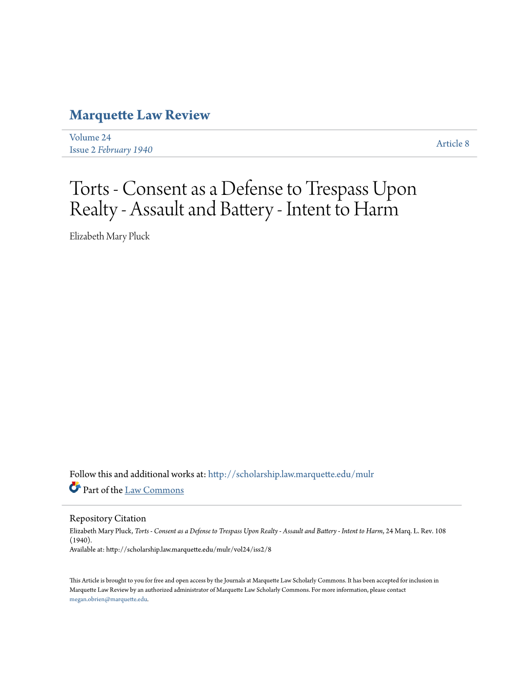 Consent As a Defense to Trespass Upon Realty - Assault and Battery - Intent to Harm Elizabeth Mary Pluck