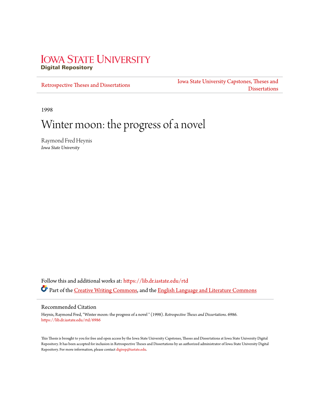 Winter Moon: the Progress of a Novel Raymond Fred Heynis Iowa State University