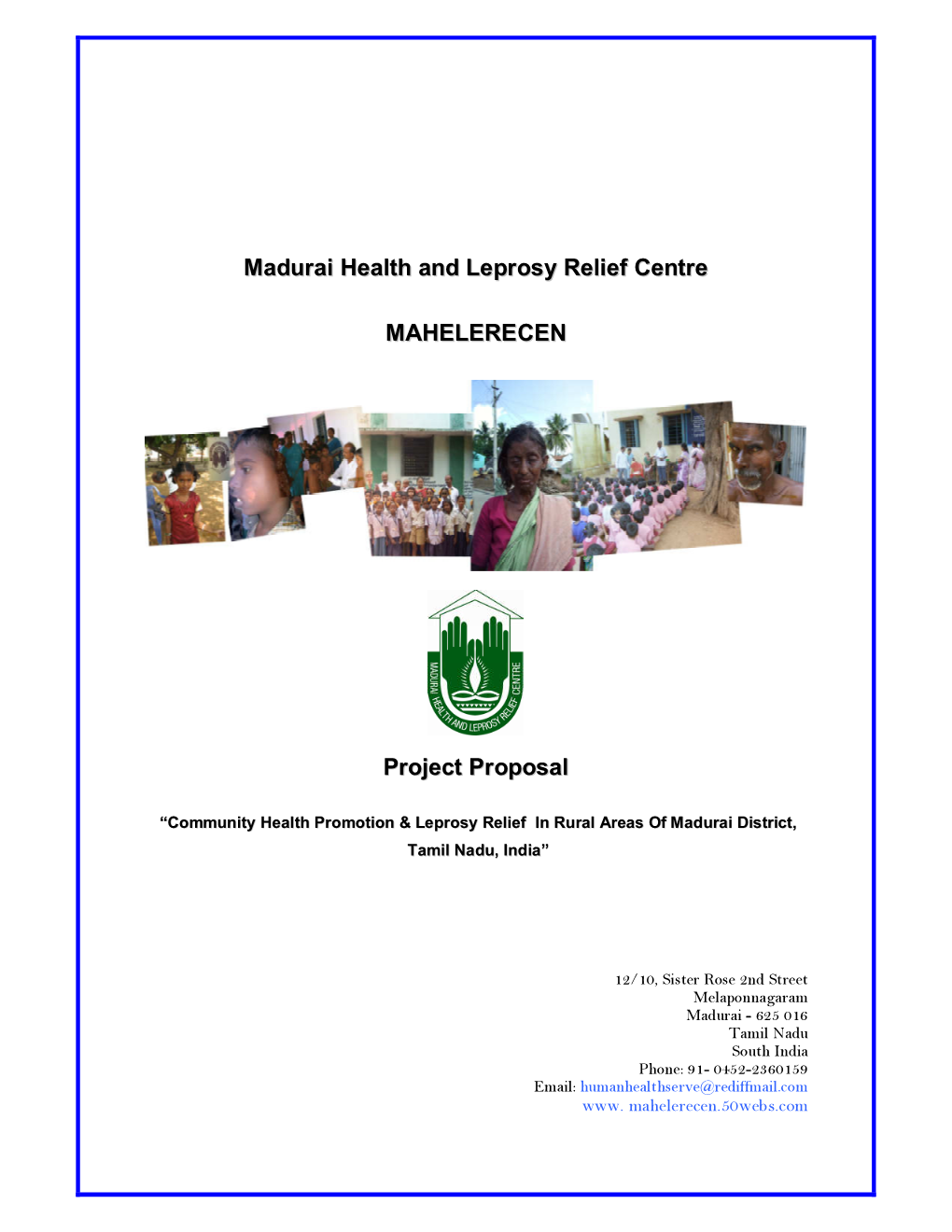 Madurai Health and Leprosy Relief Centre MAHELERECEN Project