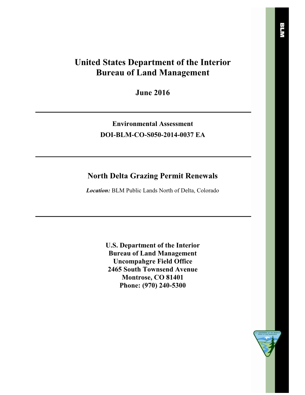 United States Department of the Interior Bureau of Land Management