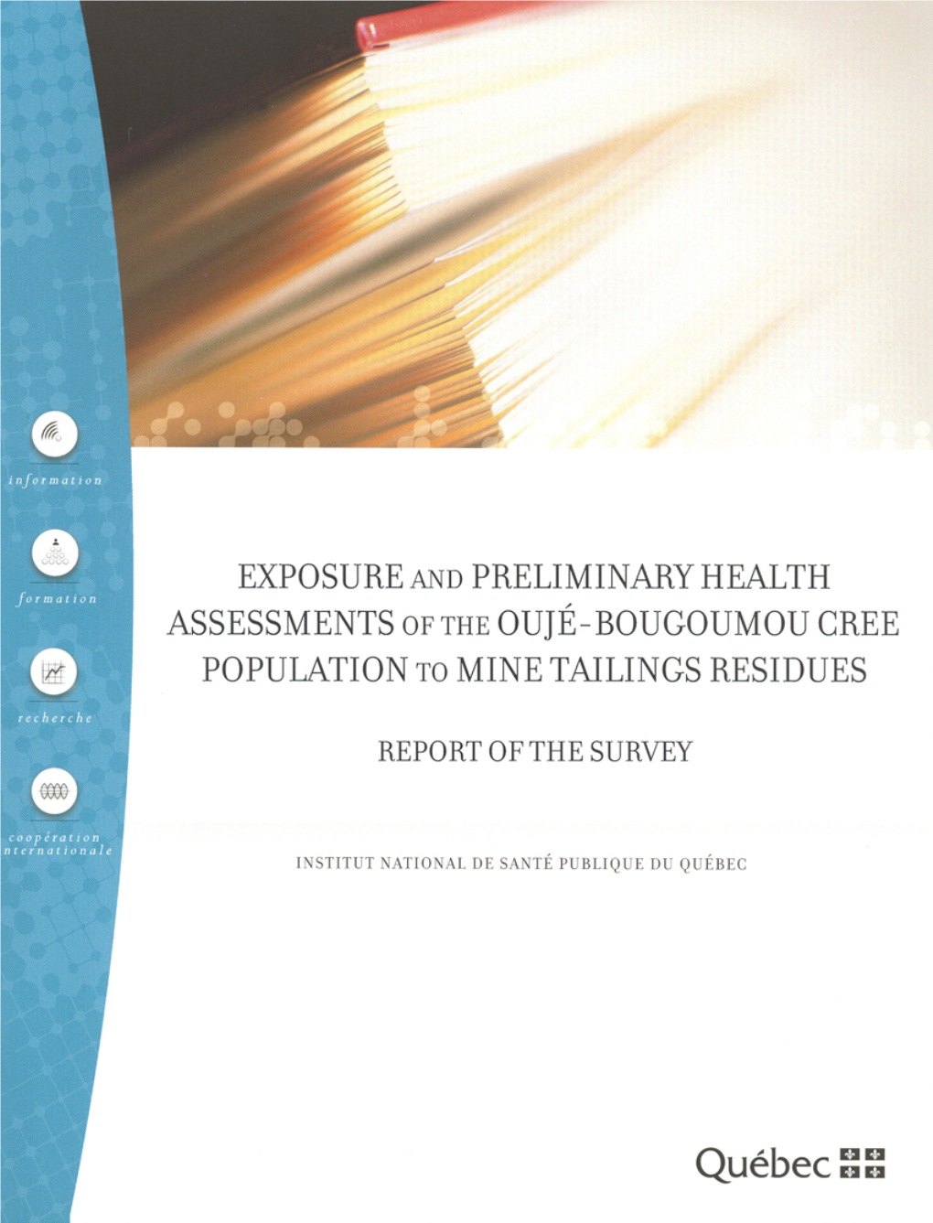 Exposure to Mine Tailings Residues and Preliminary Health