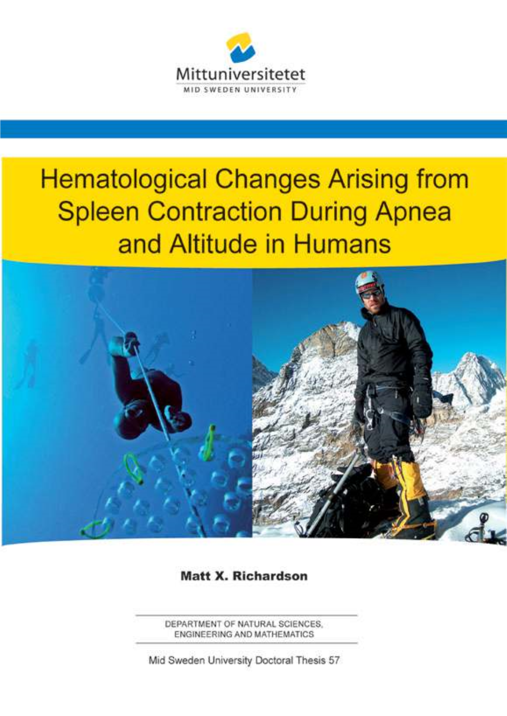 Hematological Changes Arising from Spleen Contraction During Apnea and Altitude in Humans