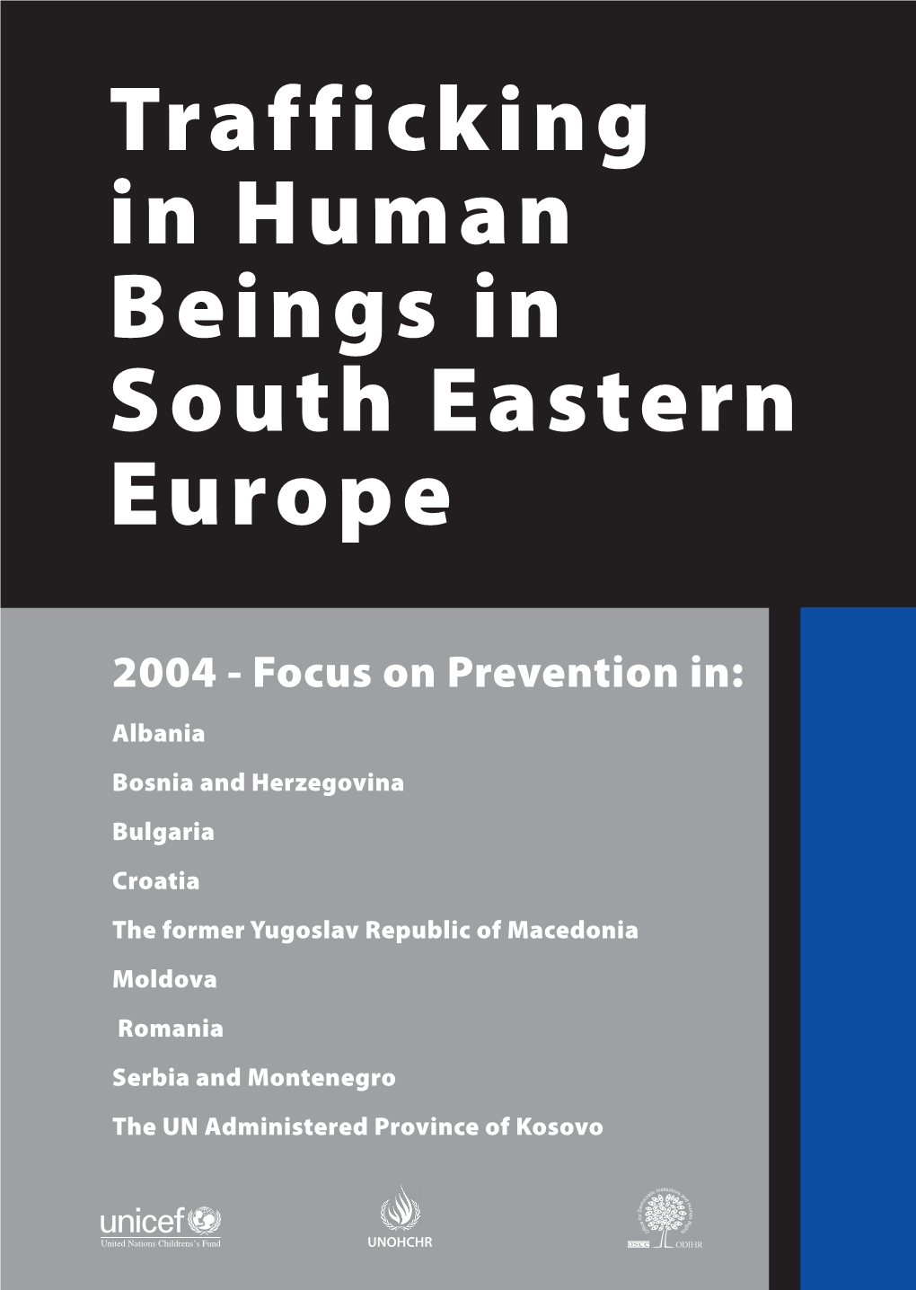 Trafficking in Human Beings in South Eastern Europe