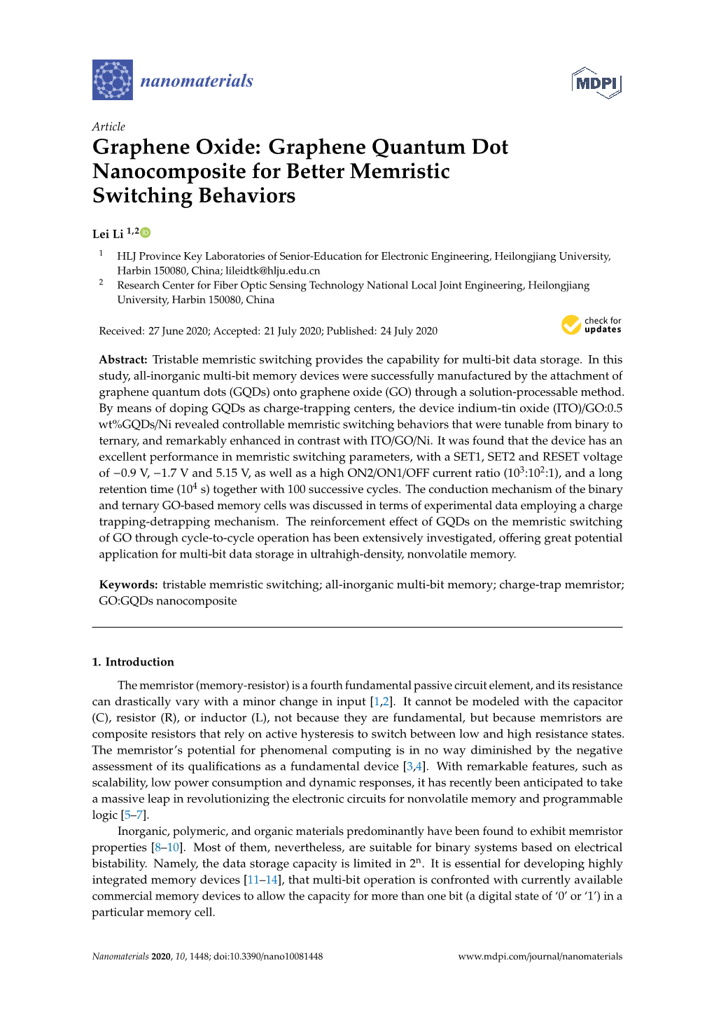 Graphene Oxide: Graphene Quantum Dot Nanocomposite for Better Memristic Switching Behaviors