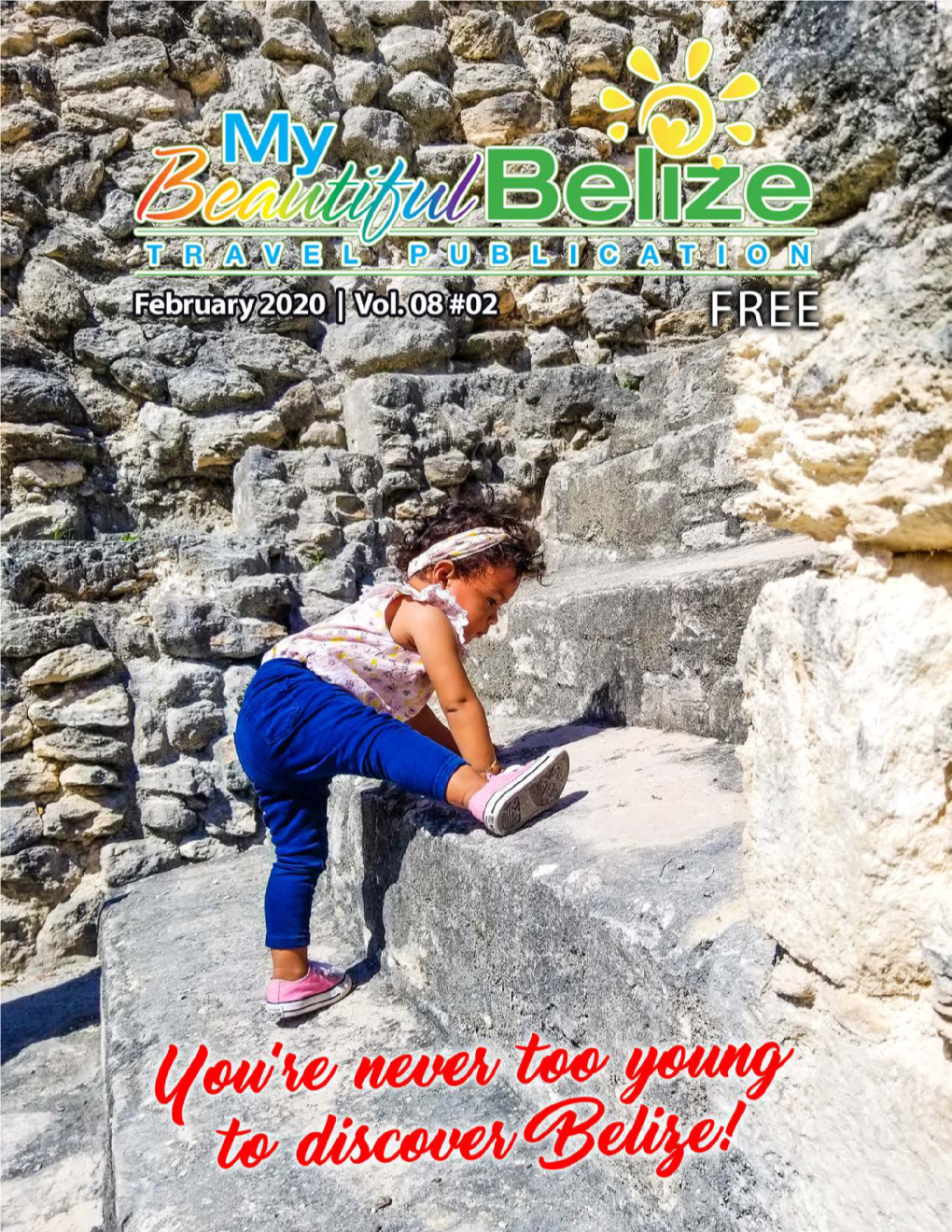 San Pedro, Ambergris Caye, Belize Page 1 Fun Photo of from the Editor Tamara Sniffin the Month We Just Couldn’T Re- Sist Sharing This Photo with Our Readers