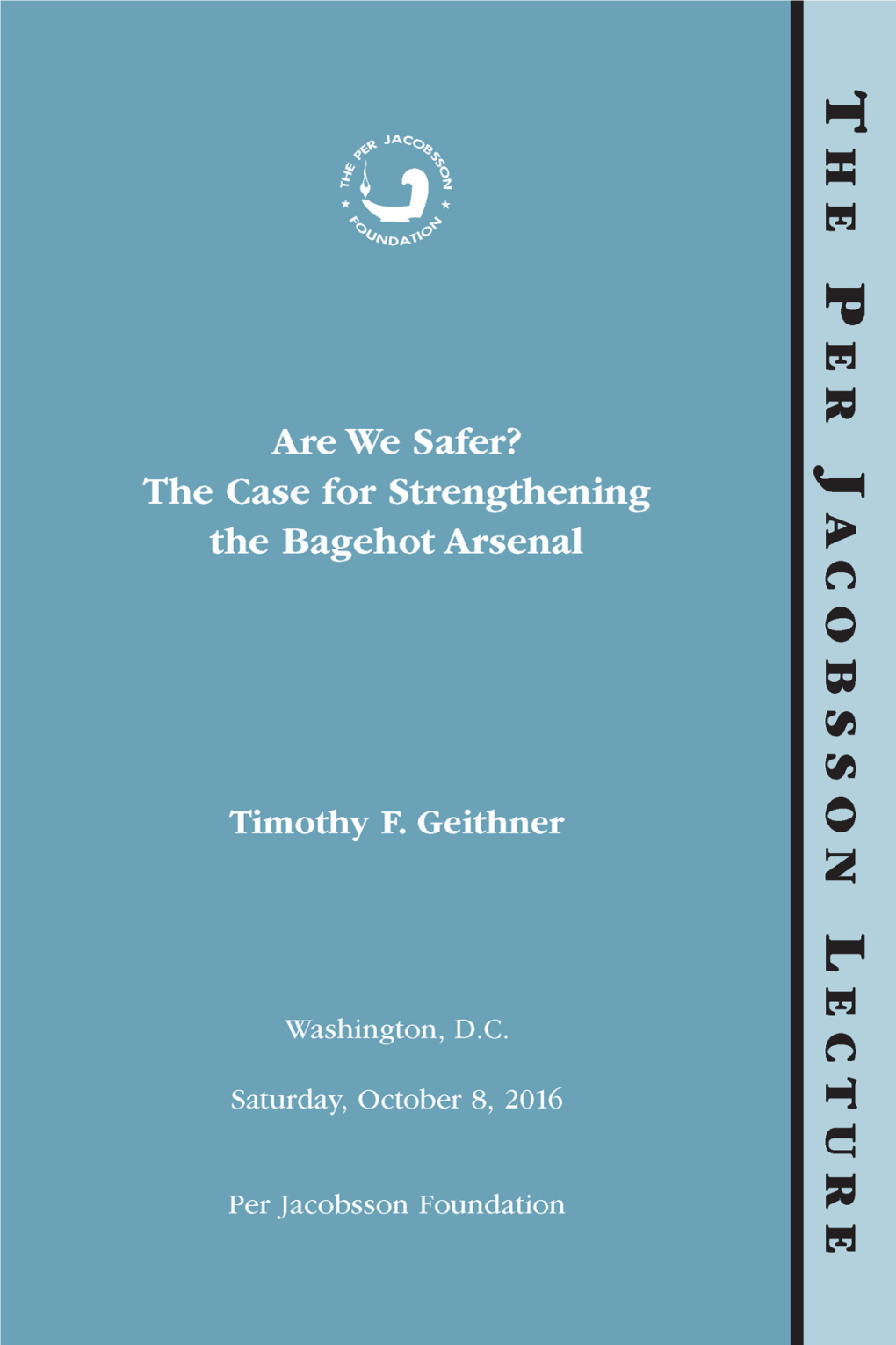 Are We Safer? the Case for Strengthening the Bagehot Arsenal