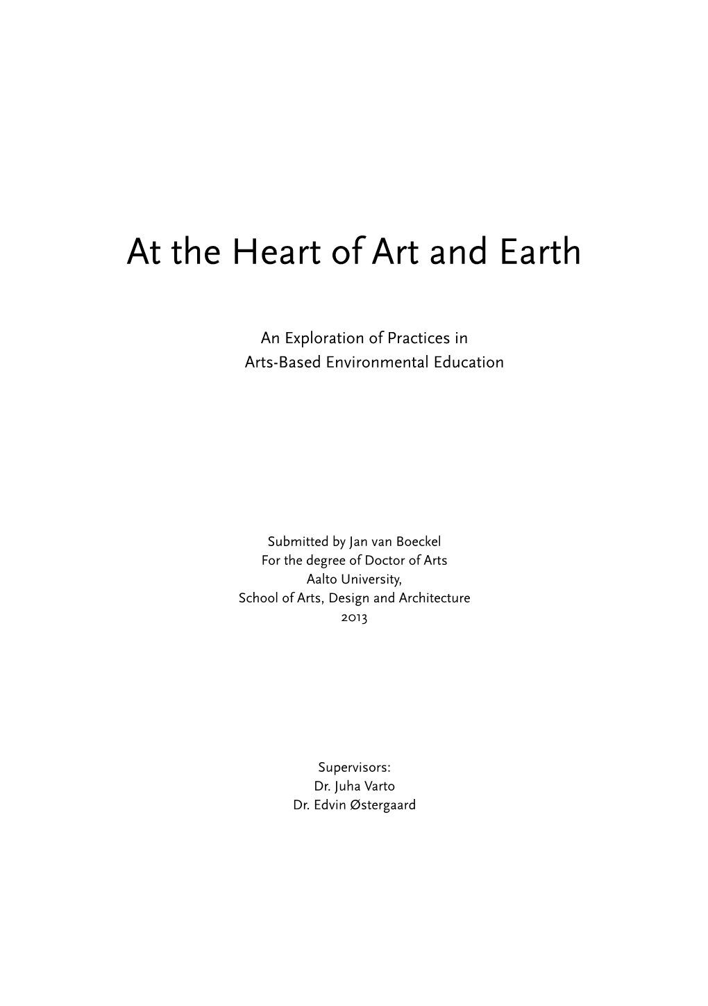 At the Heart of Art and Earth