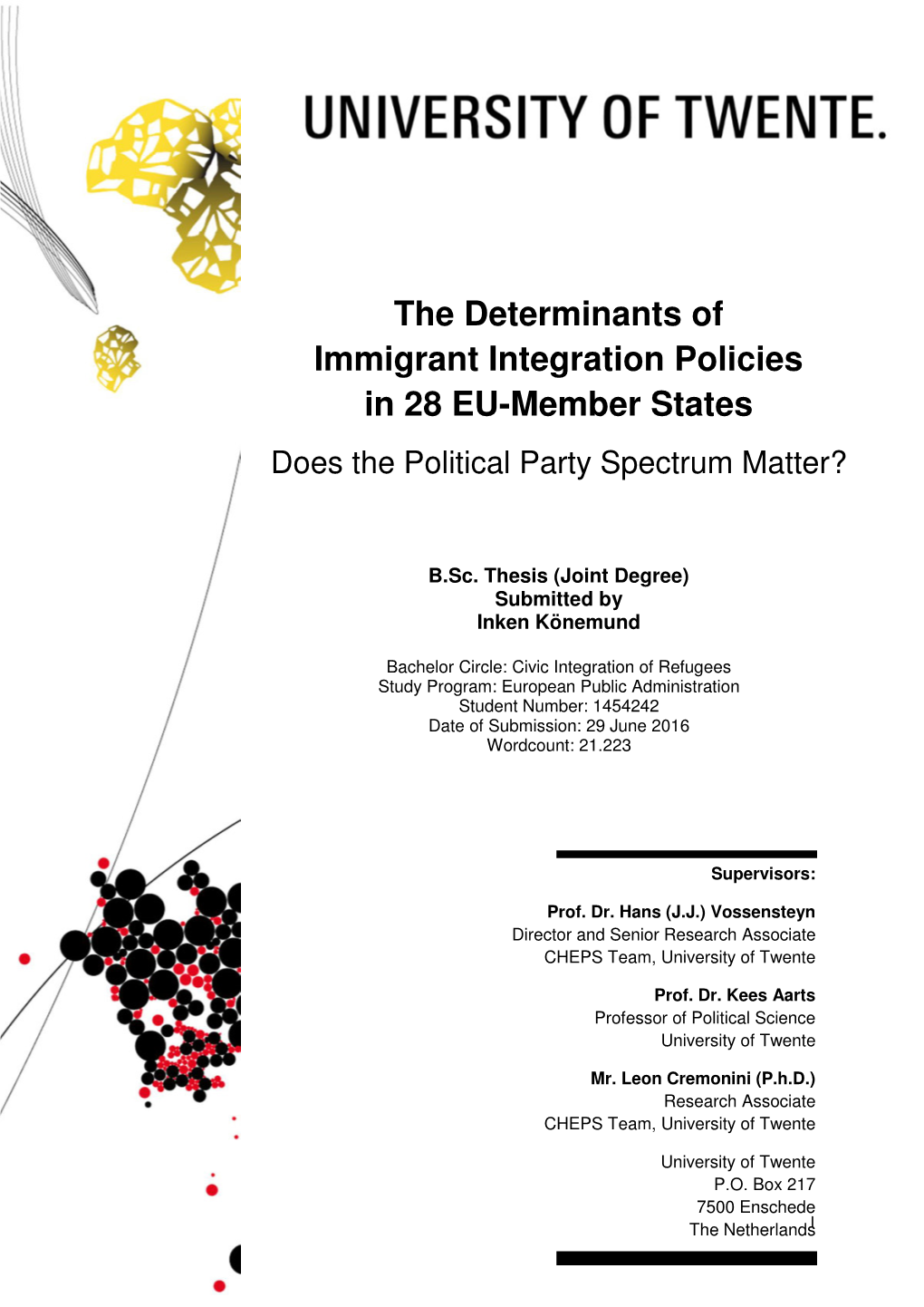 The Determinants of Immigrant Integration Policies in 28 EU-Member States Does the Political Party Spectrum Matter?