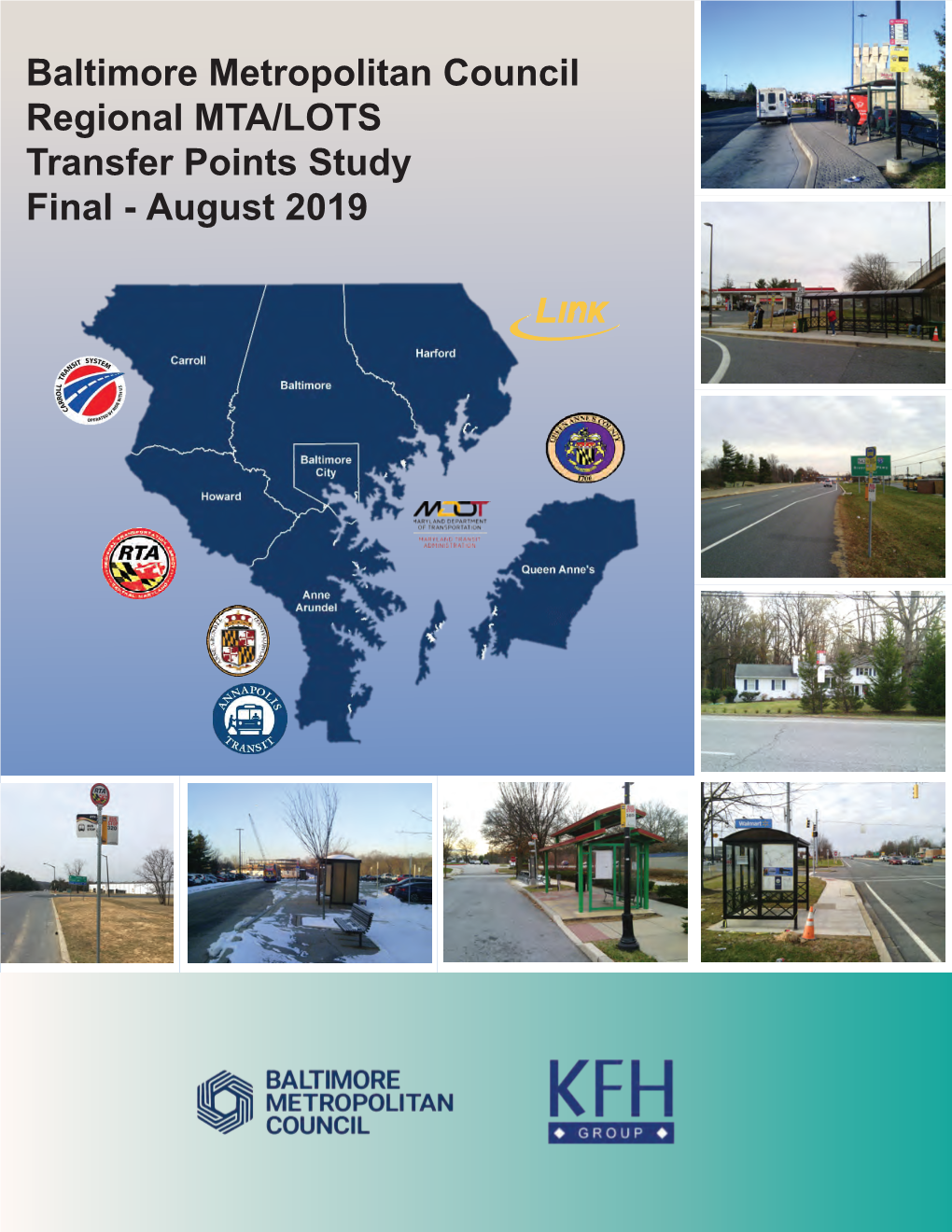 Baltimore Metropolitan Council Regional MTA/LOTS Transfer Points Study Final - August 2019