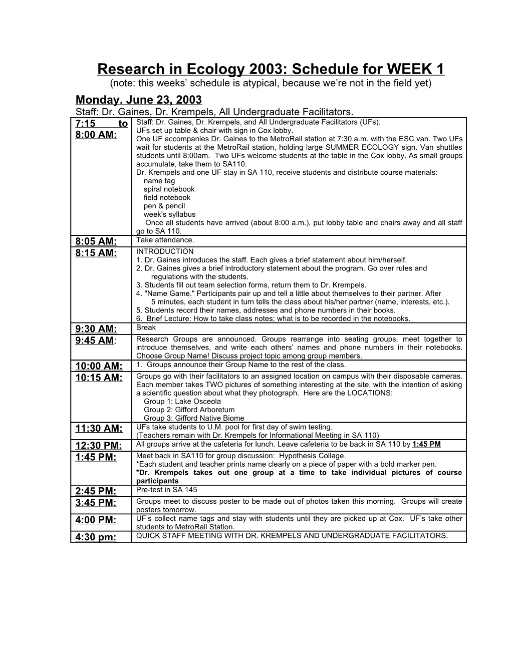 Research in Ecology 2003: Schedule for WEEK 1