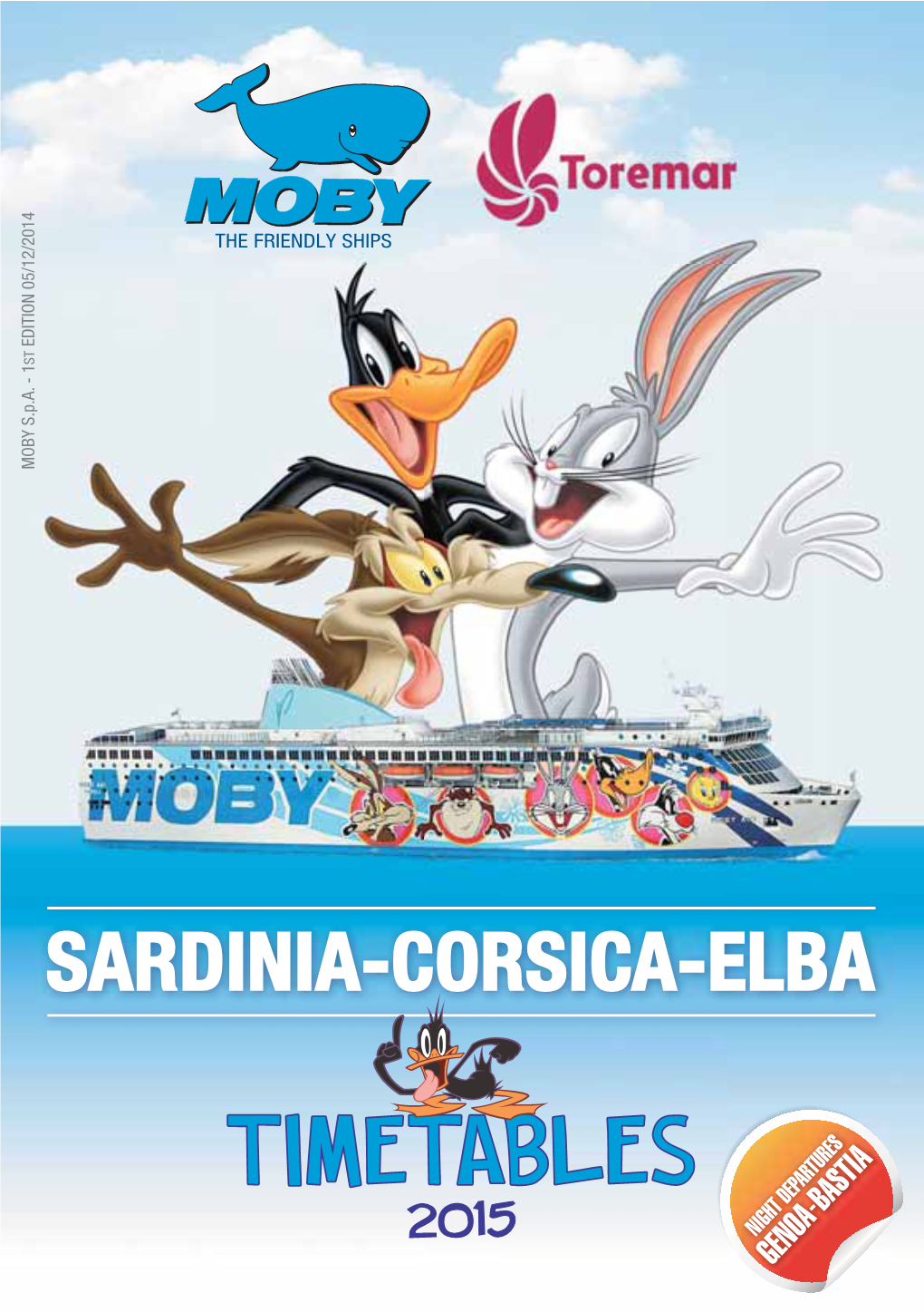 GENOA-BASTIA MOBY AKI and MOBY WONDER Category: Fast Cruise Ferry - Passengers: 2.200 - Vehicles: 750 175 Meters Long, 27 Meters Broad