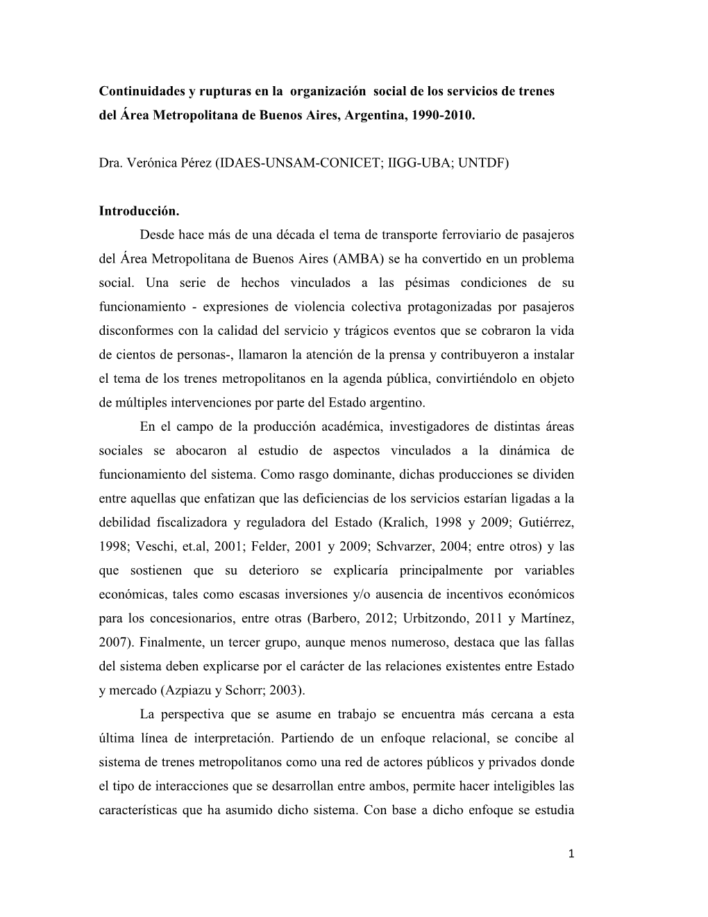 Continuidades Y Rupturas En La Organización Social De Los Servicios De Trenes Del Área Metropolitana De Buenos Aires, Argentina, 1990-2010