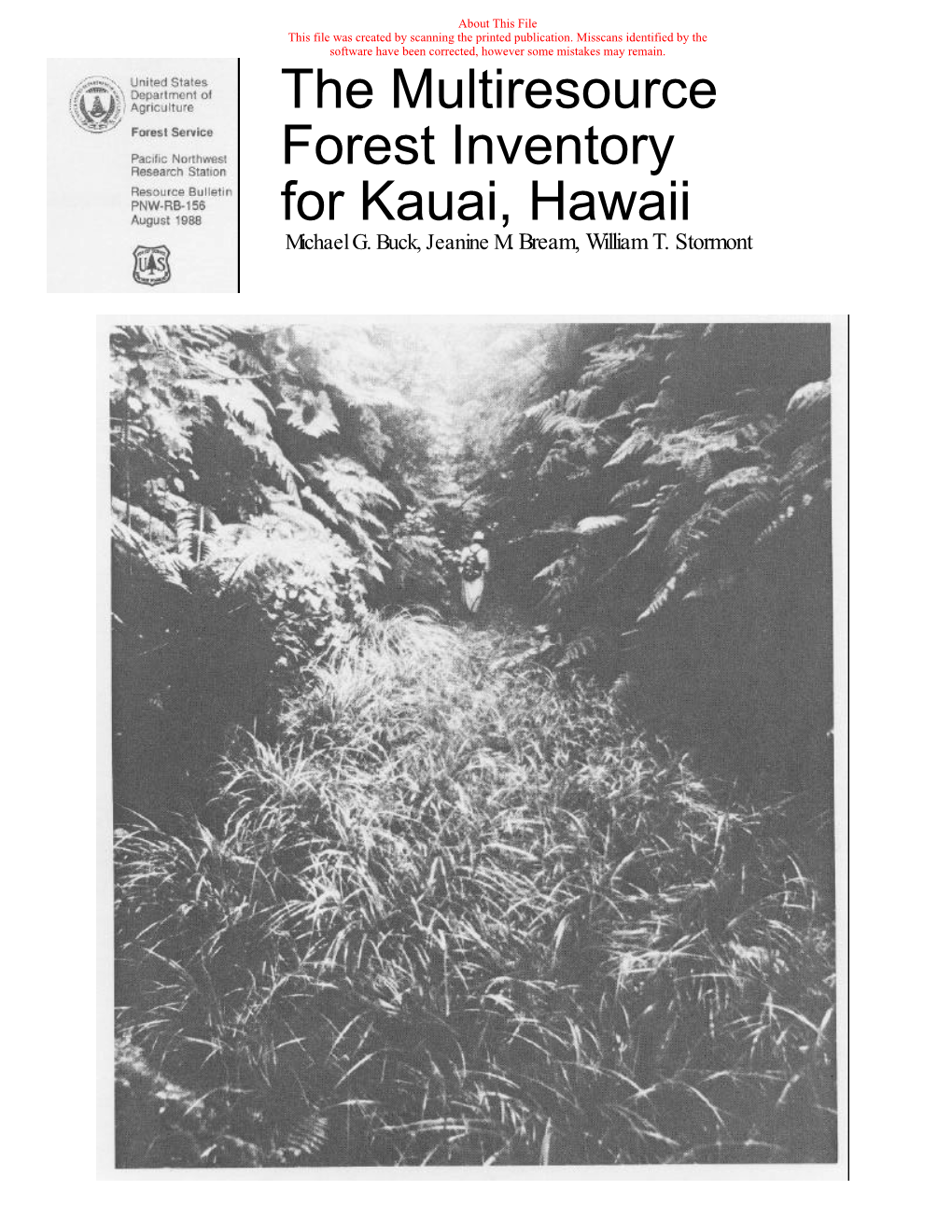 The Multiresource Forest Inventory for Kauai, Hawaii Michael G