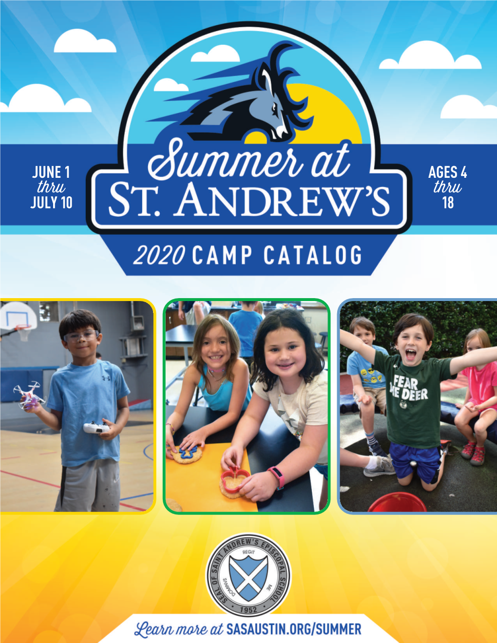 JUNE 1 Thru JULY 10 AGES 4 Thru 18