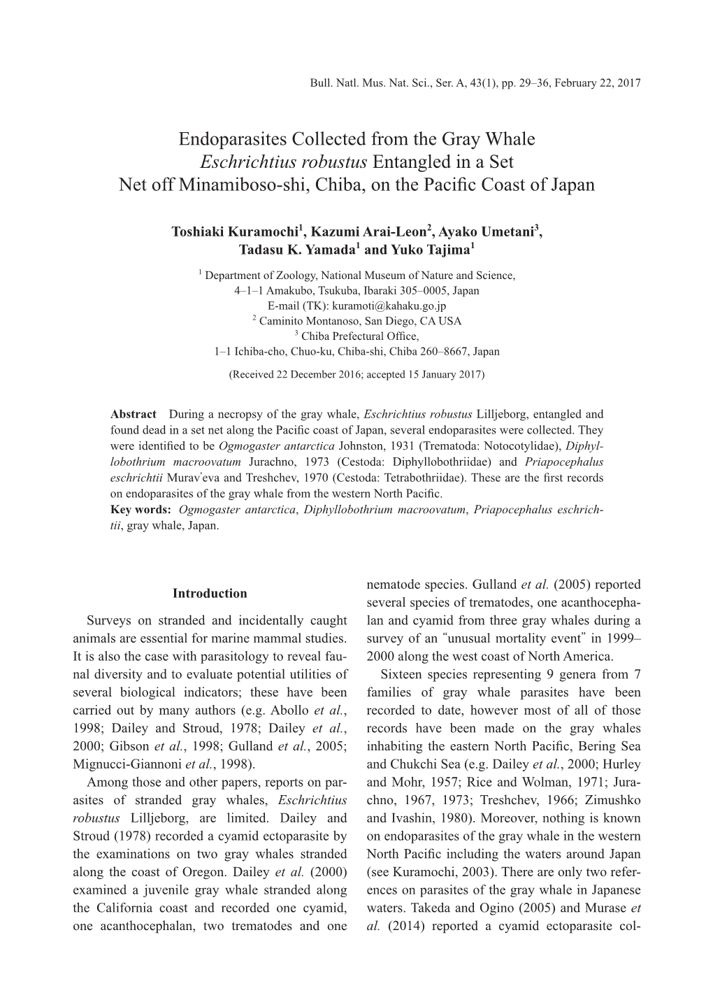 Endoparasites Collected from the Gray Whale Eschrichtius Robustus Entangled in a Set Net Off Minamiboso-Shi, Chiba, on the Paciﬁc Coast of Japan