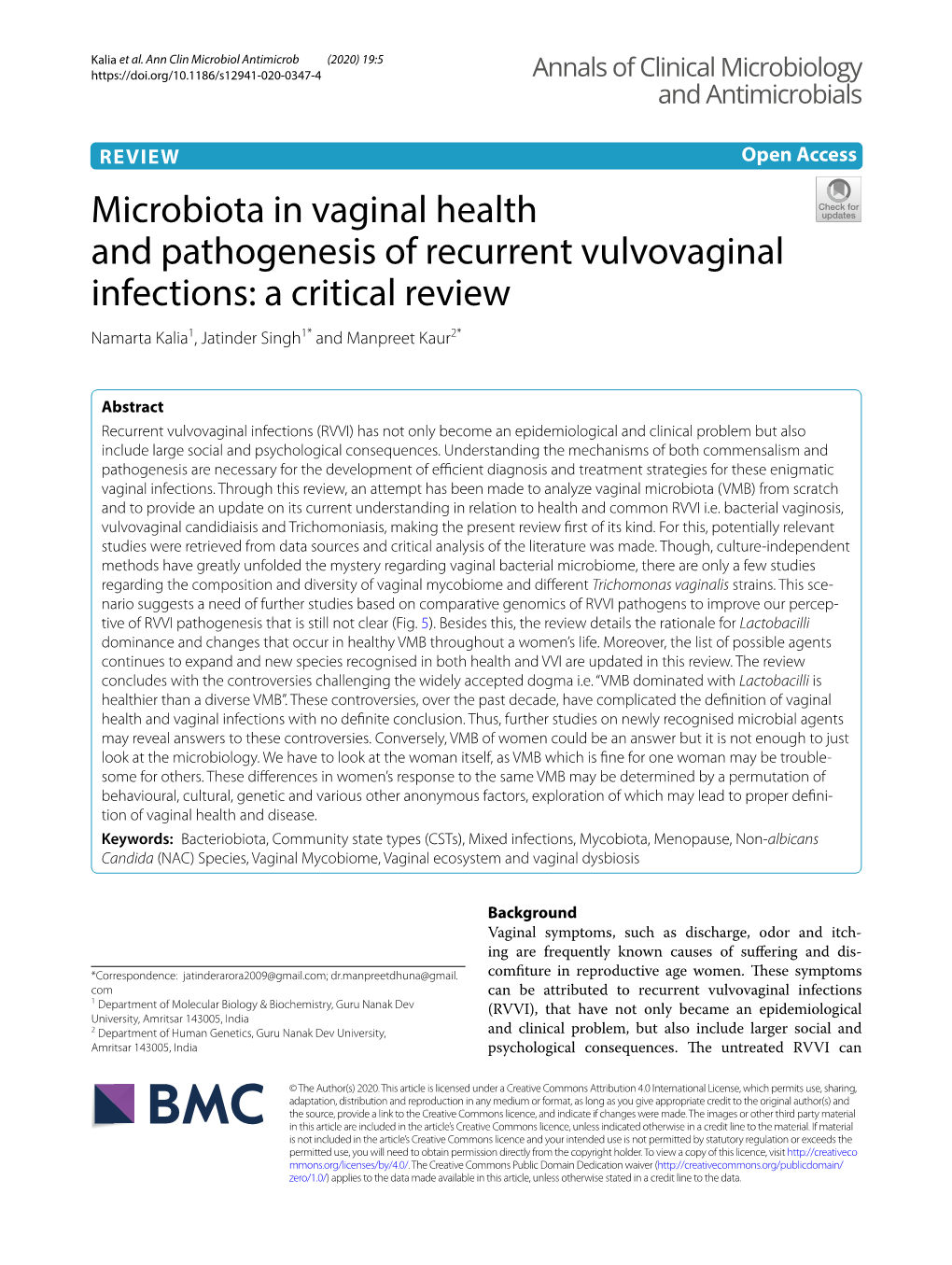 Microbiota in Vaginal Health and Pathogenesis of Recurrent Vulvovaginal Infections: a Critical Review Namarta Kalia1, Jatinder Singh1* and Manpreet Kaur2*