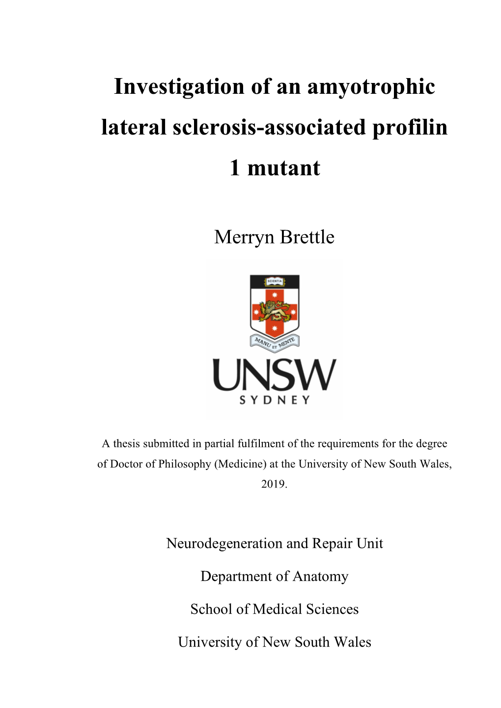 Investigation of an Amyotrophic Lateral Sclerosis-Associated Profilin 1 Mutant