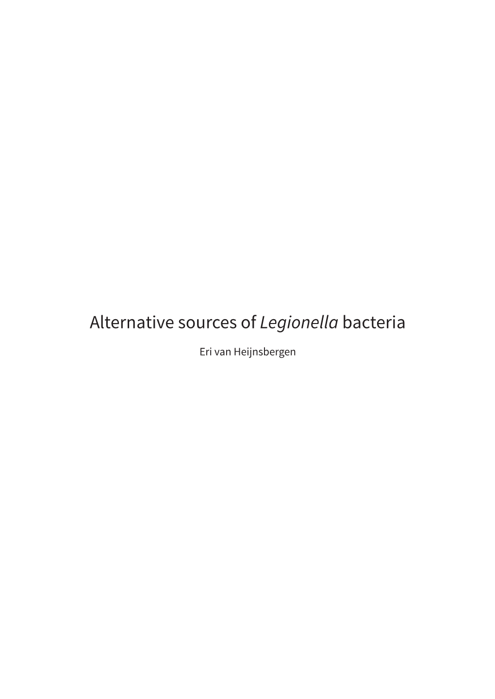 Alternative Sources of Legionella Bacteria