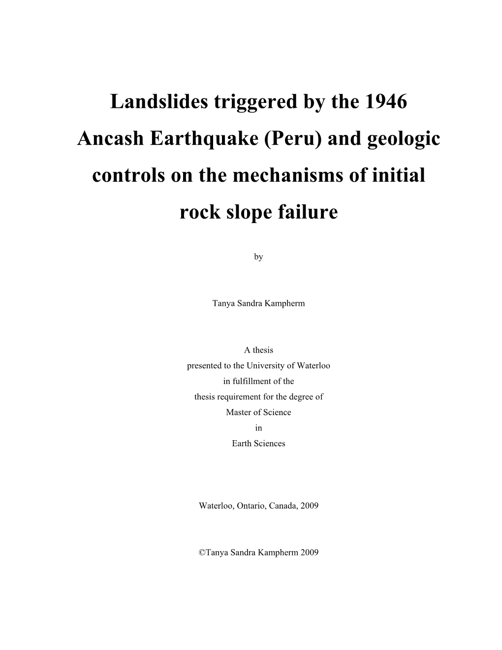 Landslides Triggered by the 1946 Ancash Earthquake (Peru) and Geologic Controls on the Mechanisms of Initial Rock Slope Failure