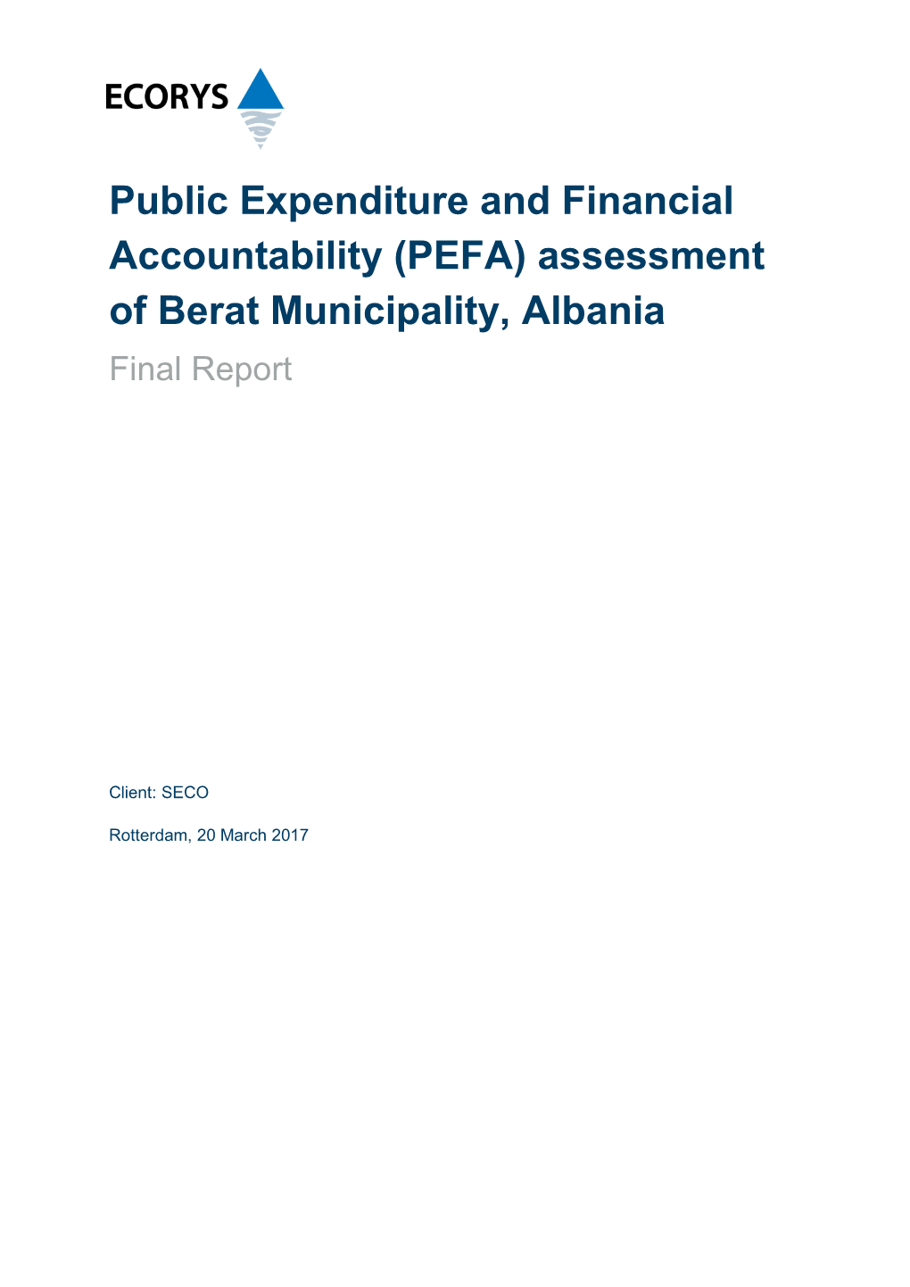 Conducting of Public Expenditure and Financial Accountability (PEFA