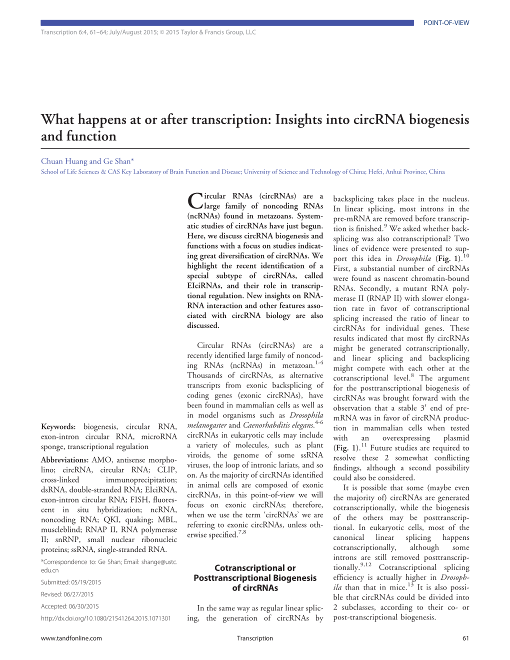 What Happens at Or After Transcription: Insights Into Circrna Biogenesis and Function