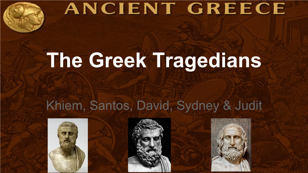 The Greek Tragedians