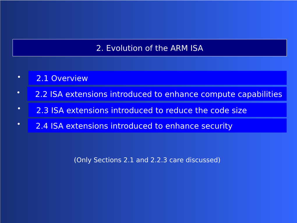 2. Evolution of the ARM ISA 2.1 Overview • 2.2 ISA Extensions