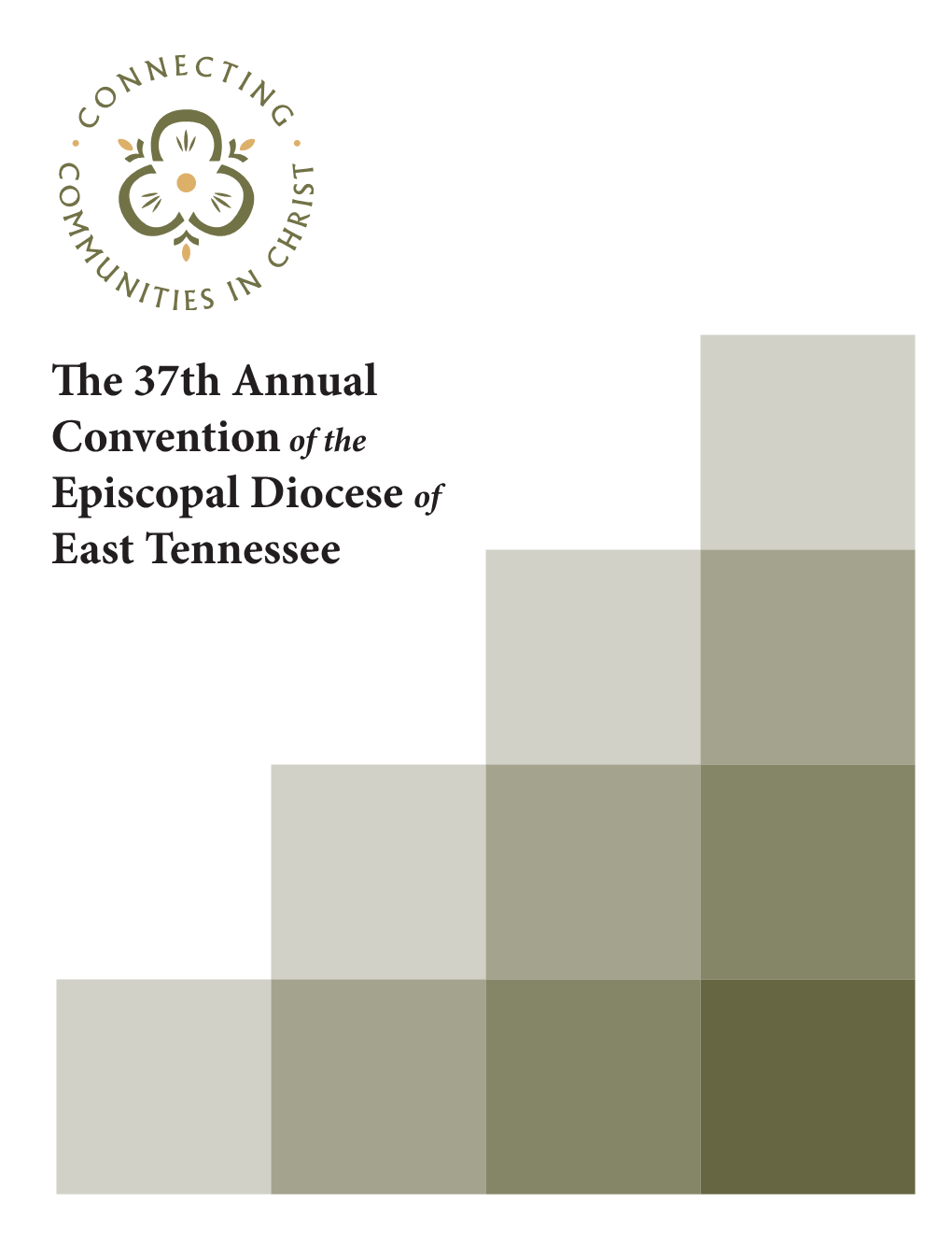 Convention of the Episcopal Diocese of East Tennessee Tis Page Intentionally Lef Blank