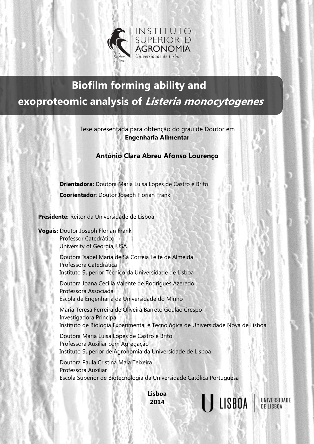 Biofilm Forming Ability and Exoproteomic Analysis of Listeria Monocytogenes