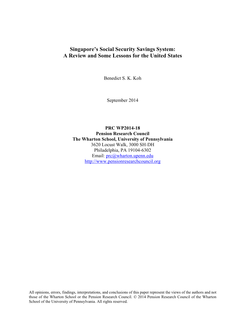 Singapore's Social Security Savings System, Focusing on the Links Between the Central Provident Fund’S Schemes and Its Five Key Objectives