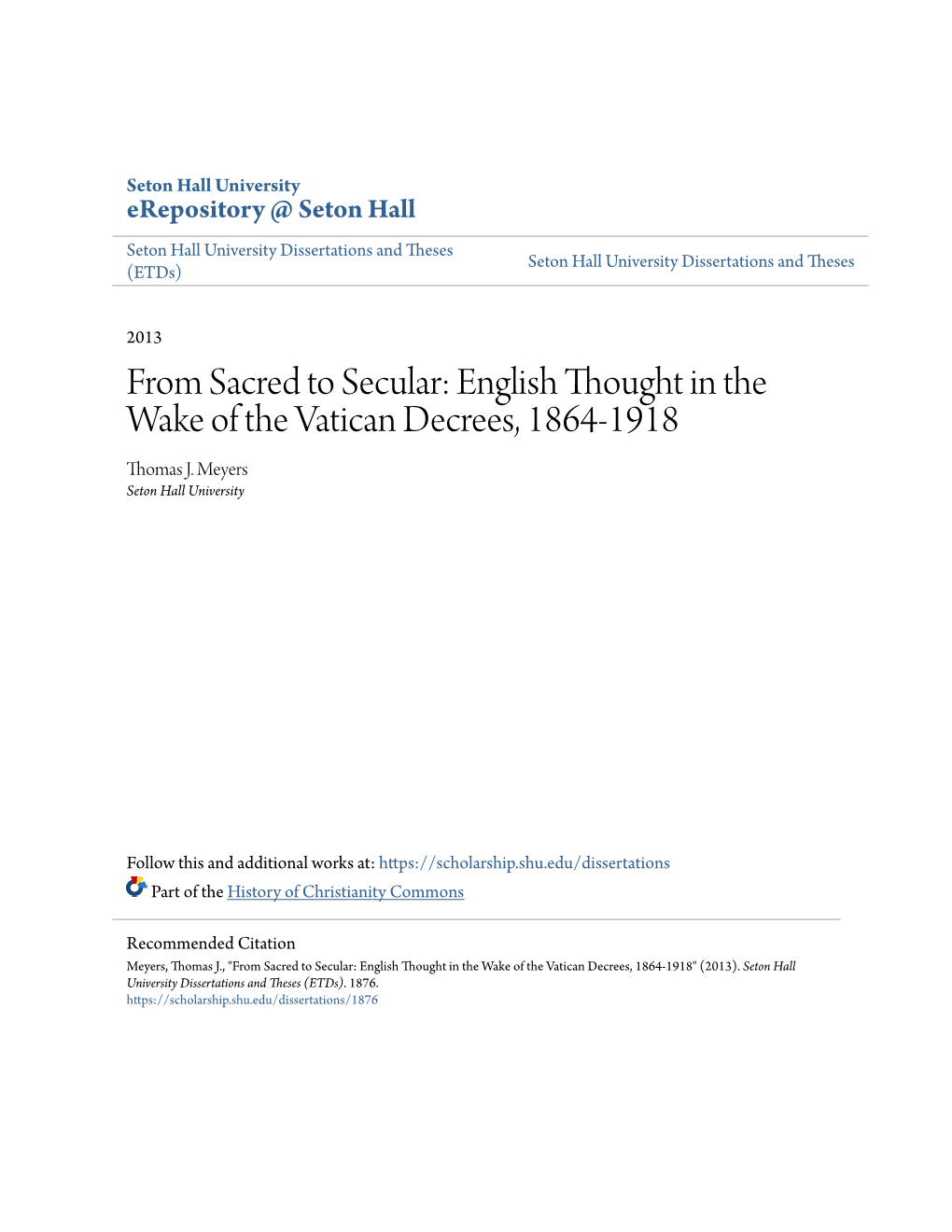 From Sacred to Secular: English Thought in the Wake of the Vatican Decrees, 1864-1918 Thomas J