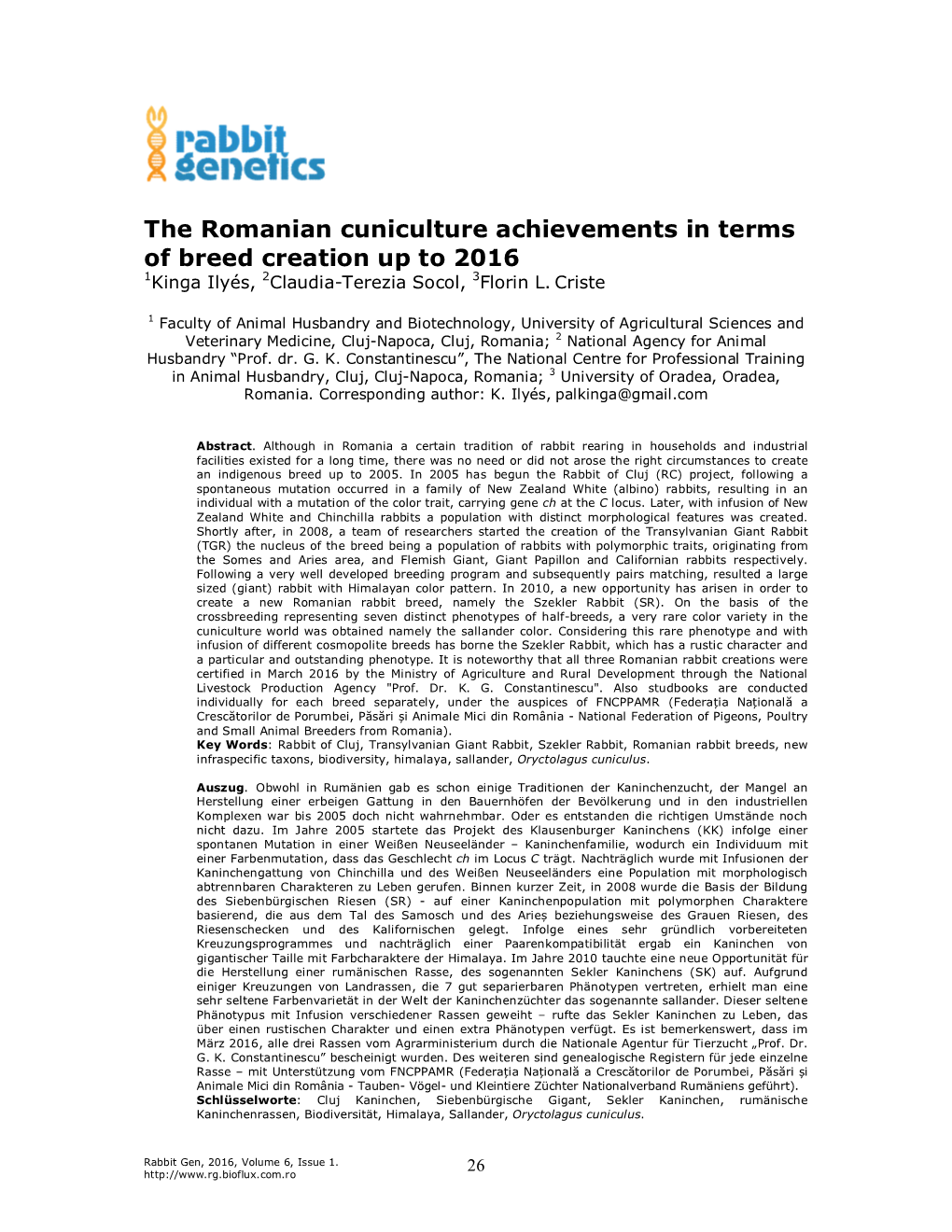 The Romanian Cuniculture Achievements in Terms of Breed Creation up to 2016 1Kinga Ilyés, 2Claudia-Terezia Socol, 3Florin L