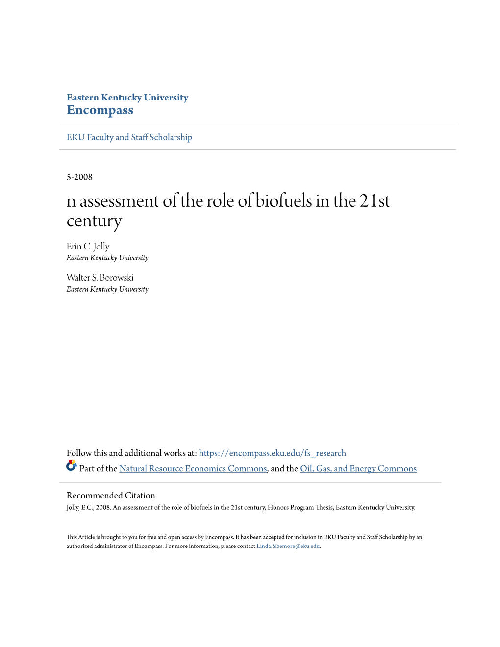 N Assessment of the Role of Biofuels in the 21St Century Erin C