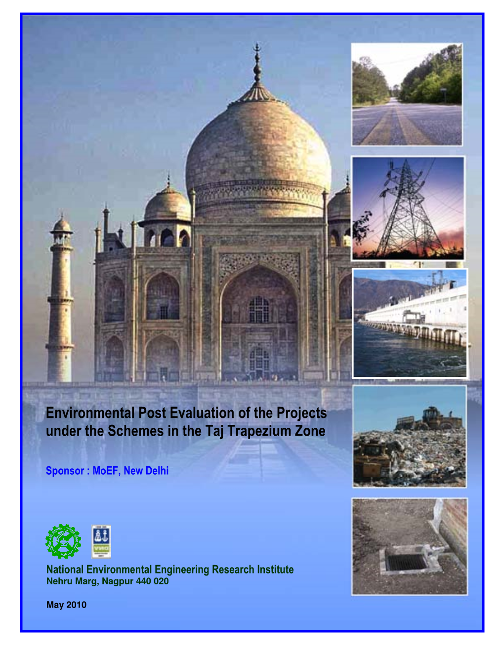 Environmental Post Evaluation of the Projects Under the Schemes in the Taj Trapezium Zone