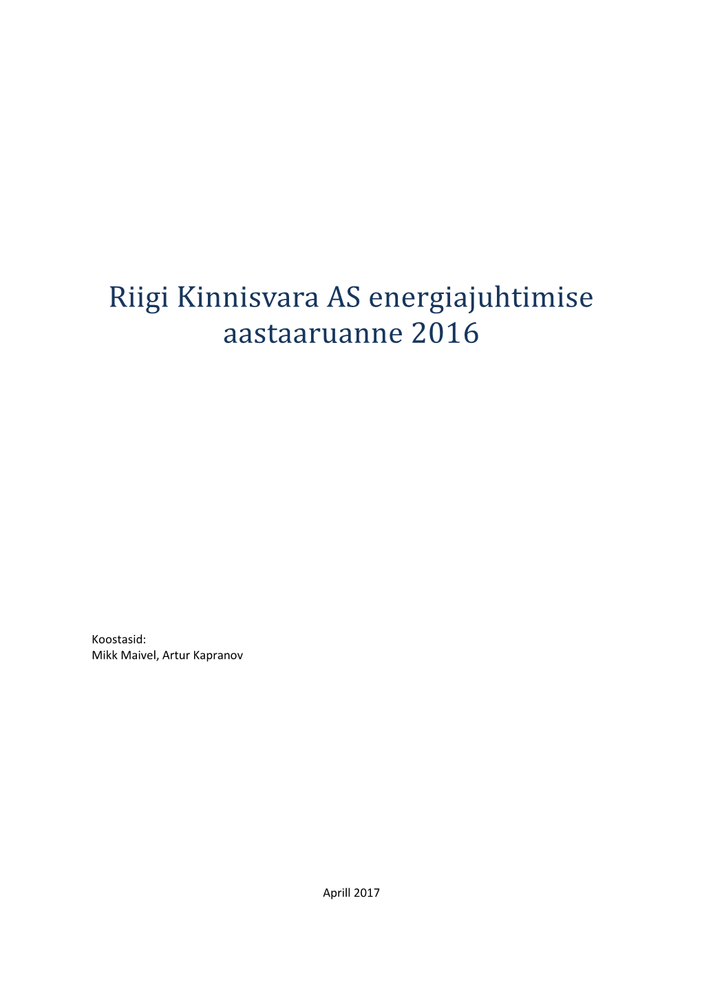 Riigi Kinnisvara AS Energiajuhtimise Aastaaruanne 2016