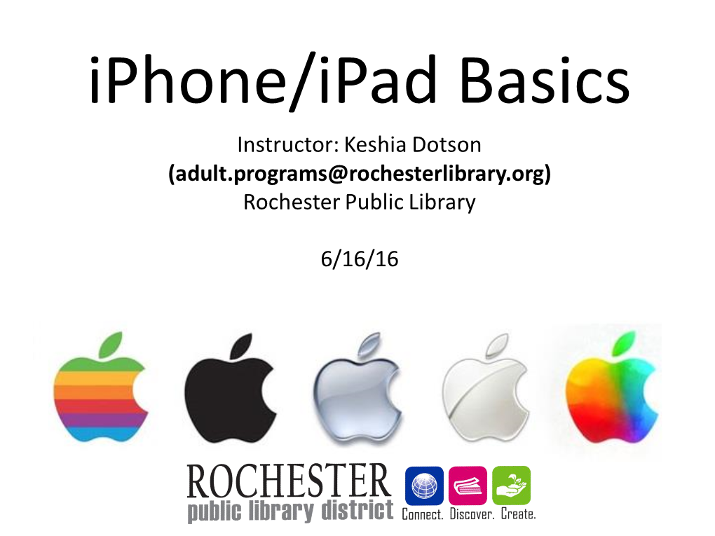 Instructor: Keshia Dotson (Adult.Programs@Rochesterlibrary.Org) Rochester Public Library