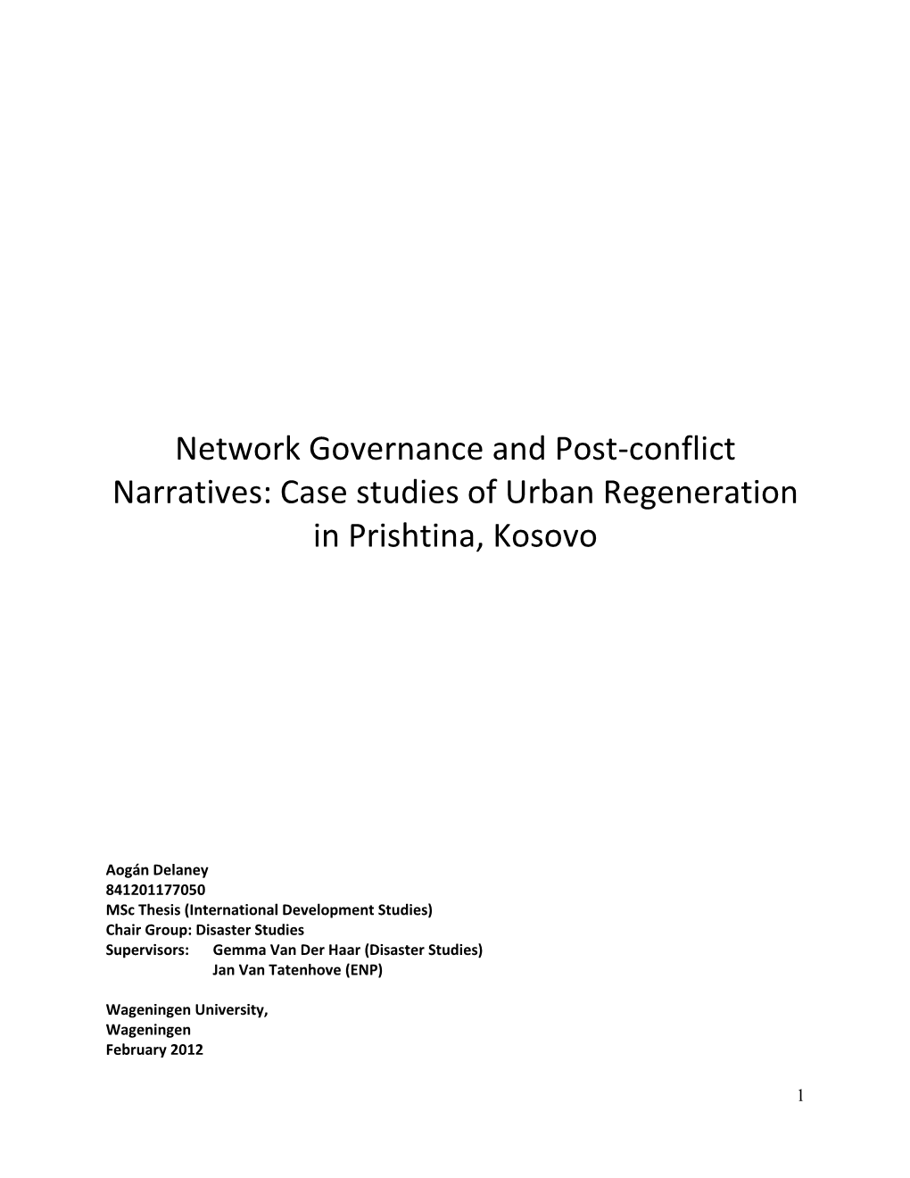 Case Studies of Urban Regeneration in Prishtina, Kosovo