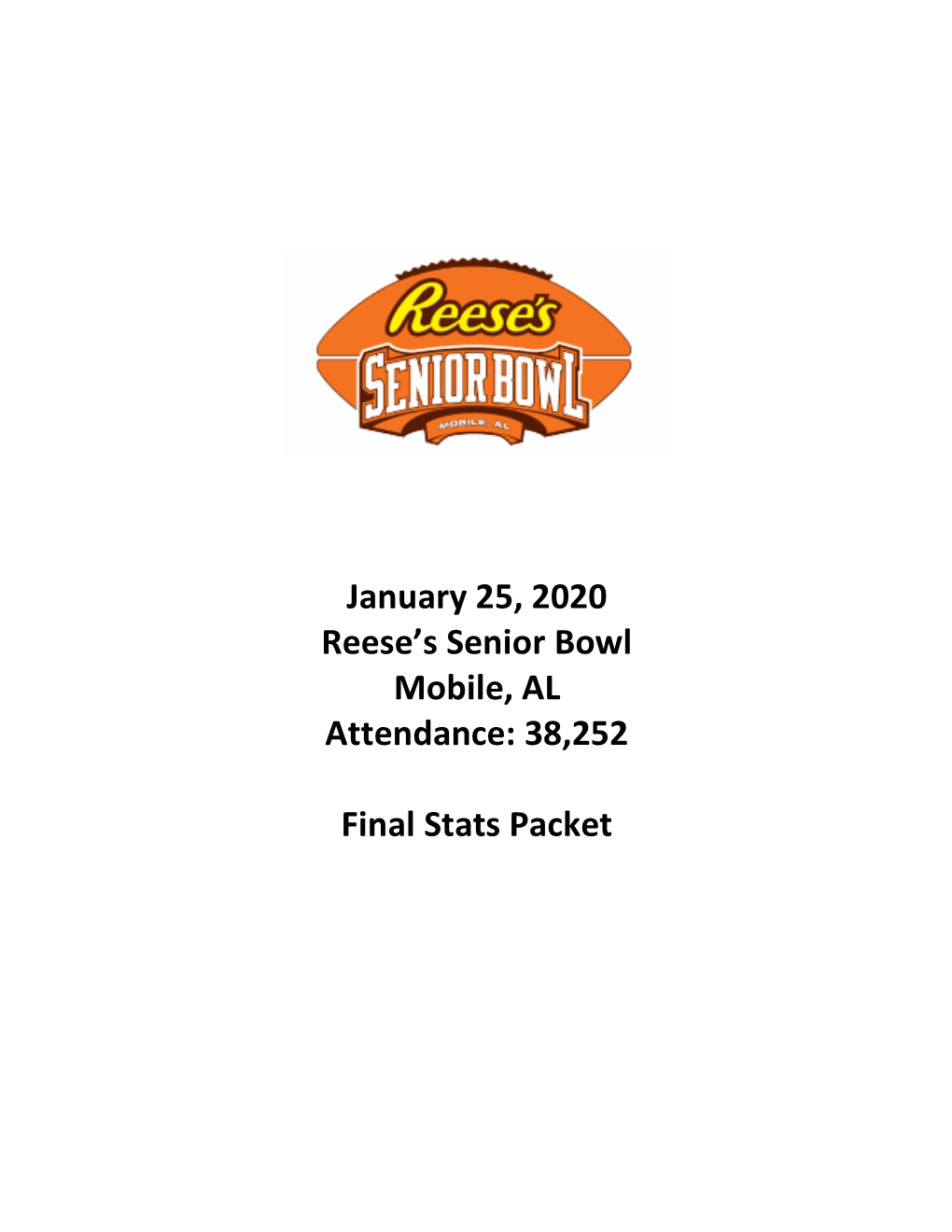 January 25, 2020 Reese's Senior Bowl Mobile, AL Attendance