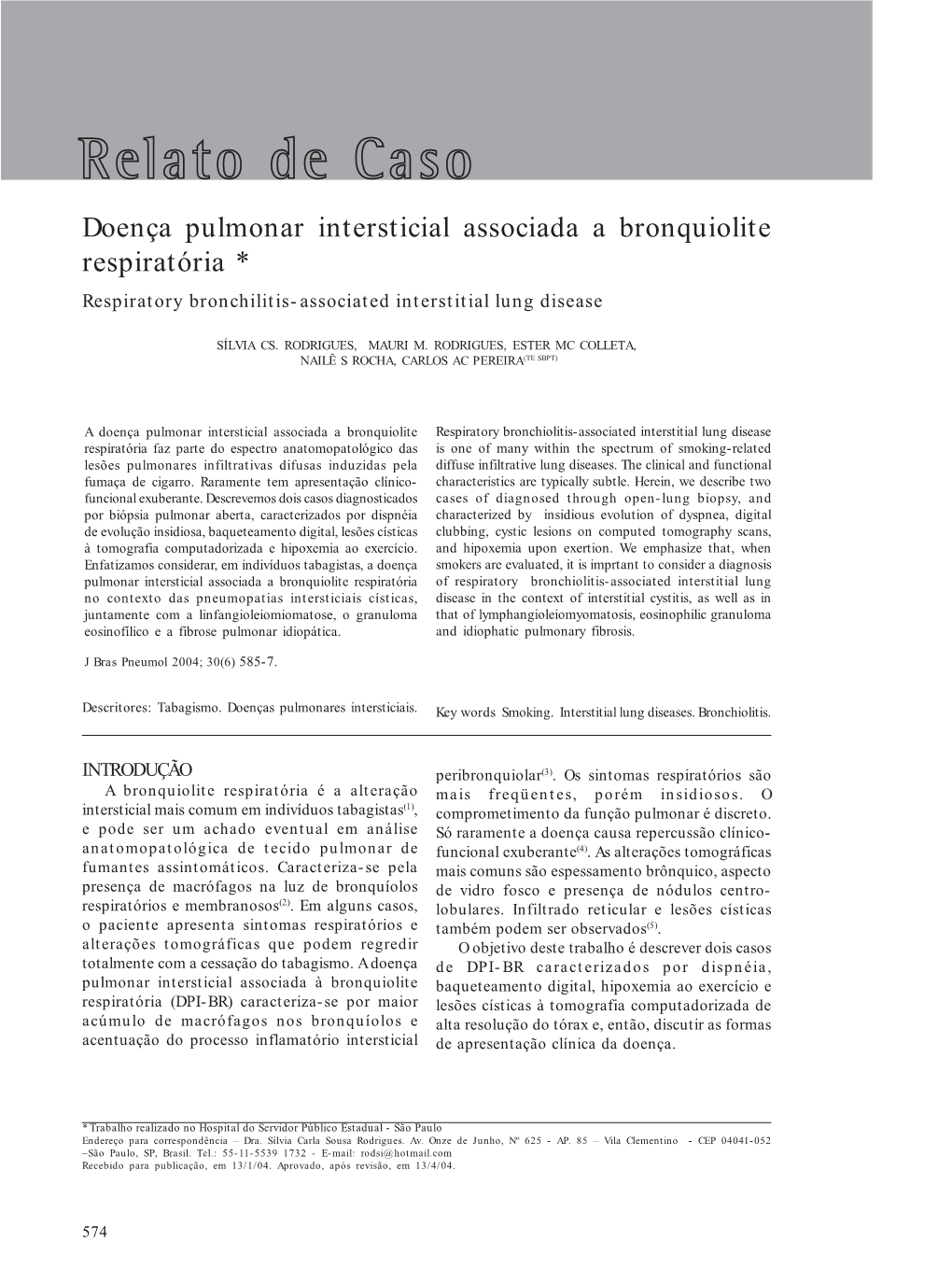 Respiratory Bronchiolitis-Associated Interstitial Lung Disease*