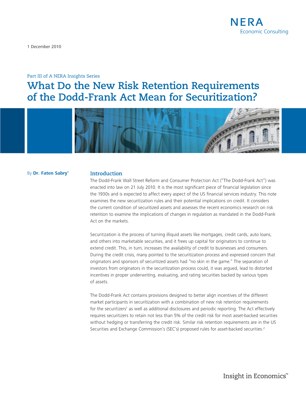 What Do the New Risk Retention Requirements of the Dodd-Frank Act Mean for Securitization?