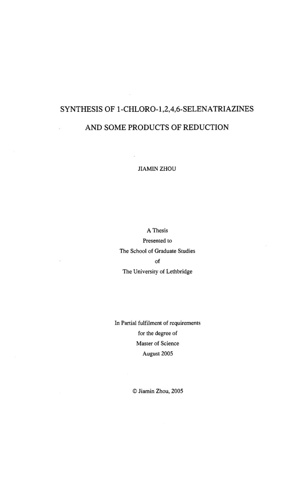 SYNTHESIS of L-CHLORO-L,2,4,6-SELENATRIAZINES