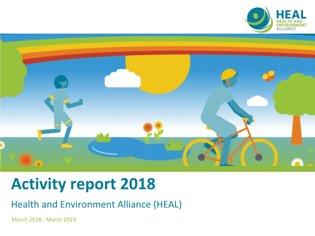 Activity Report 2018 Health and Environment Alliance (HEAL)